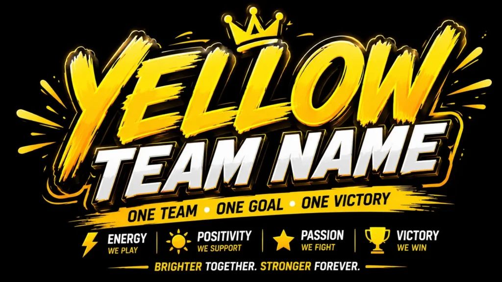 Yellow Team Name Ideas: Creative, Powerful, and Memorable Names That Shine Bright