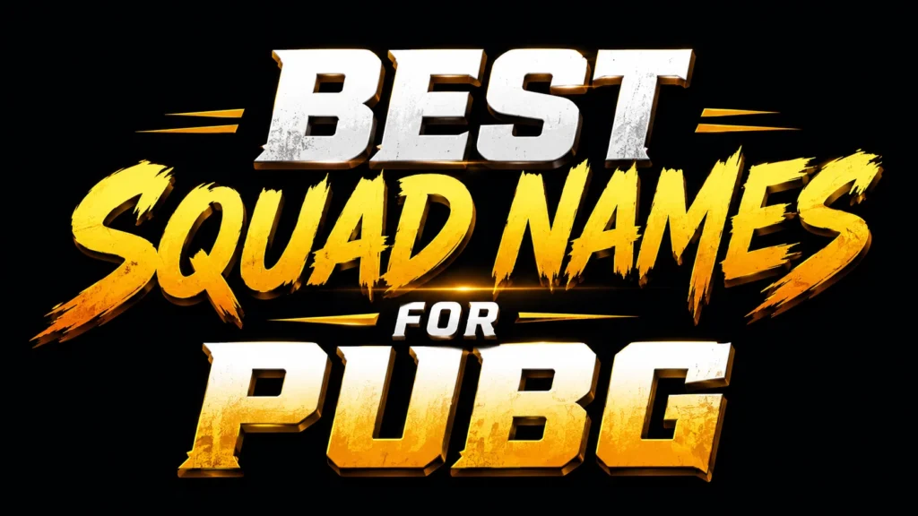 Best Squad Names for PUBG: Creative, Funny, and Powerful Team Ideas to Stand Out